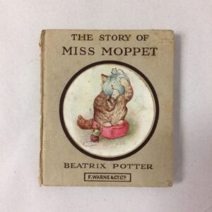An old copy of a book called The Story of Miss Moppet by Beatrix Potter