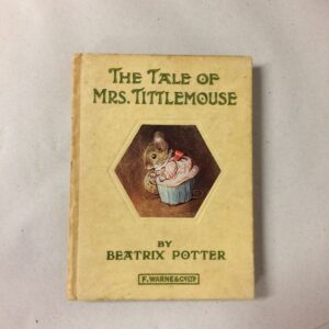 An old copy of a book called The Tale of Mrs. Tittlemouse by Beatrix Potter