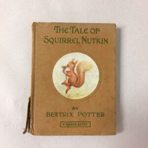 An Christmas 1939 copy of a book called The Tale of Squirrel Nutkin by Beatrix Potter