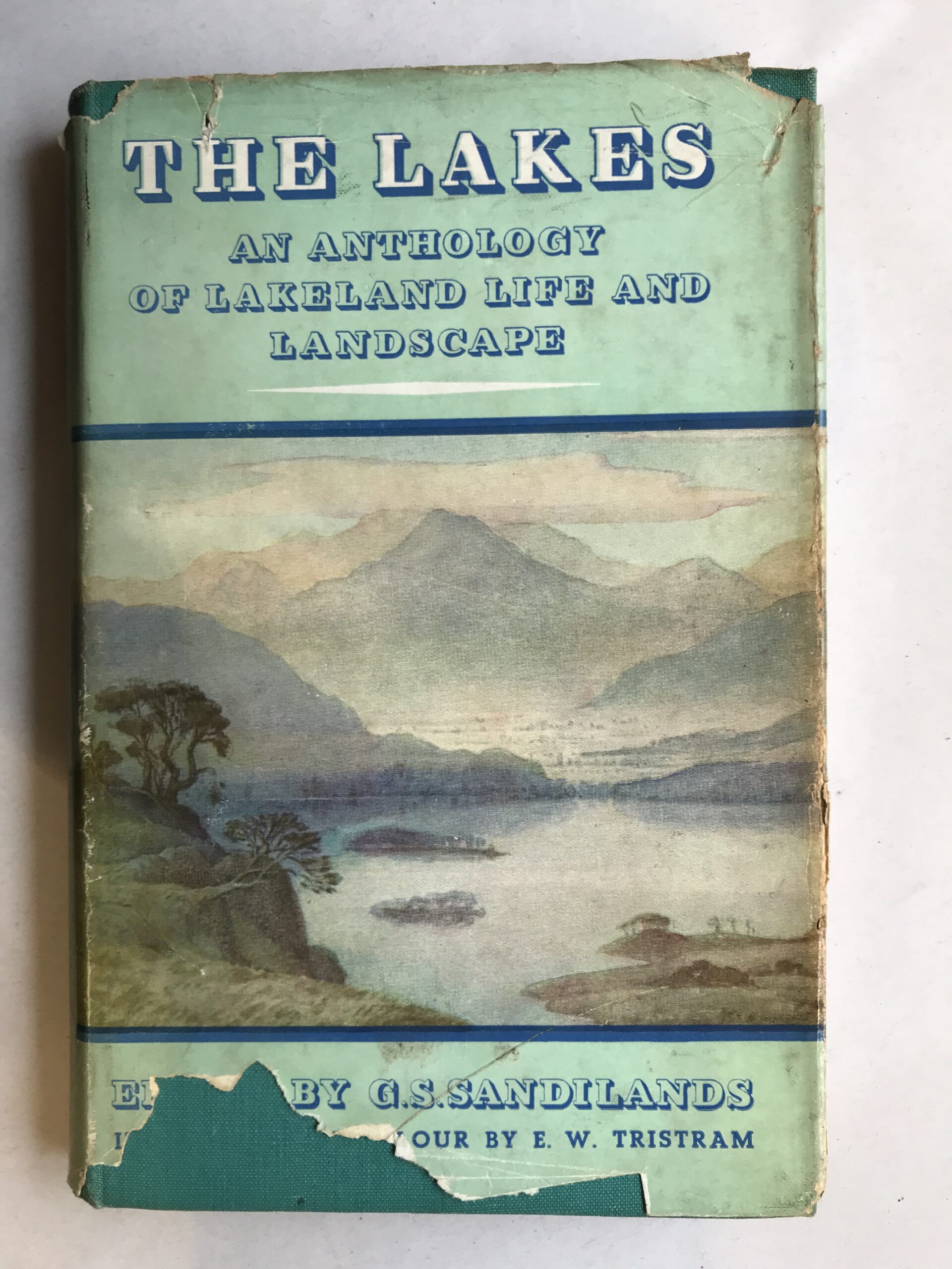 Lake District Book - The Lakes An Anthology Of Lakeland Life And Landscape