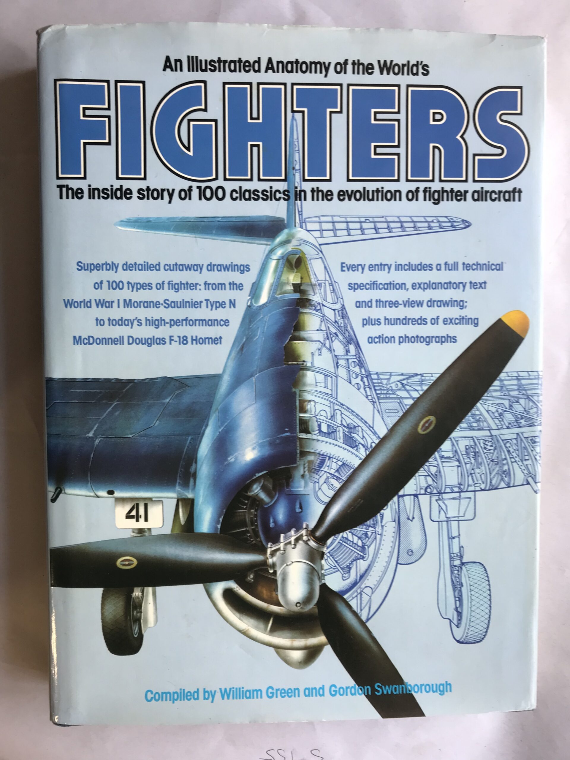 An Illustrated Anatomy Of The Worlds Aircraft William Green and Gordon Swanborough