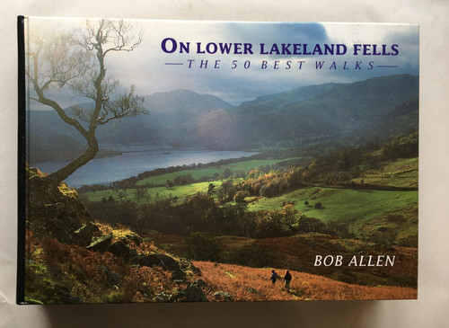 On Lower Lakeland Fells Bob Allen