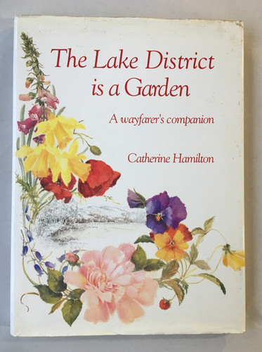 The Lake District Is A Garden