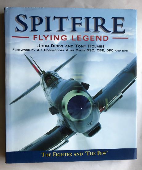 Spitfire Flying Legend John Gibbs And Tony Holmes