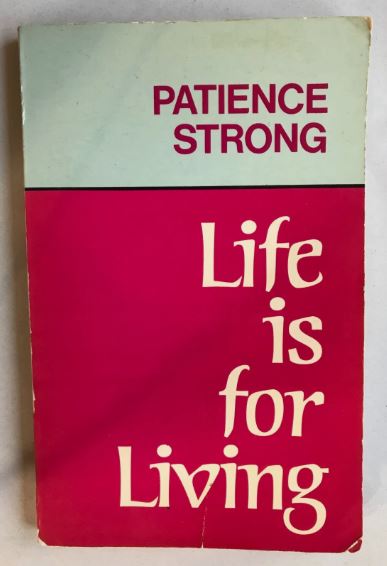 Life is for Living by Patience Strong - Paperback
