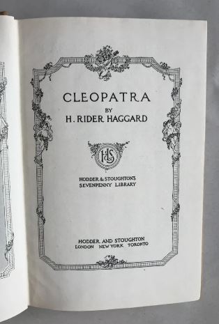 Cleopatra by H. Rider Haggard Hodder & Stoughton