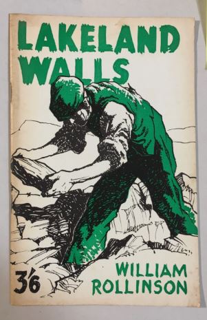 Lakeland Walls by William Rollinson Dalesman Books 1969