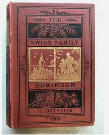 The Swiss Family Robinson 1890 Thomas Nelson & Son
