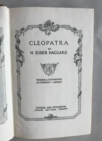 Cleopatra by H. Rider Haggard Hodder & Stoughton