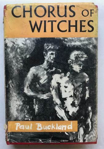 Chorus of Witches Hardback Paul Buckland 1959