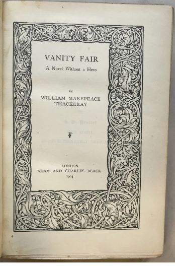 Vanity Fair, William Makepeace Thackeray, Adam And Charles Black 1904