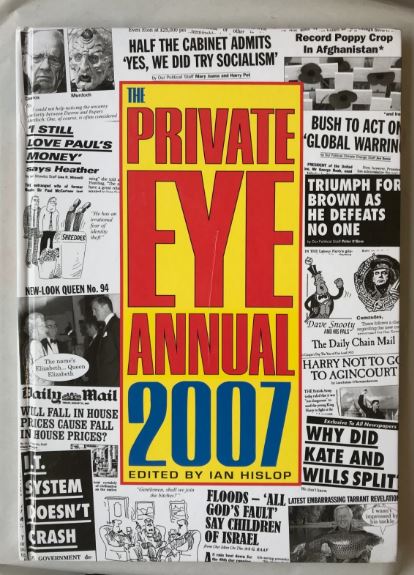 The Private Eye Annual 2007 Hardback Book signed