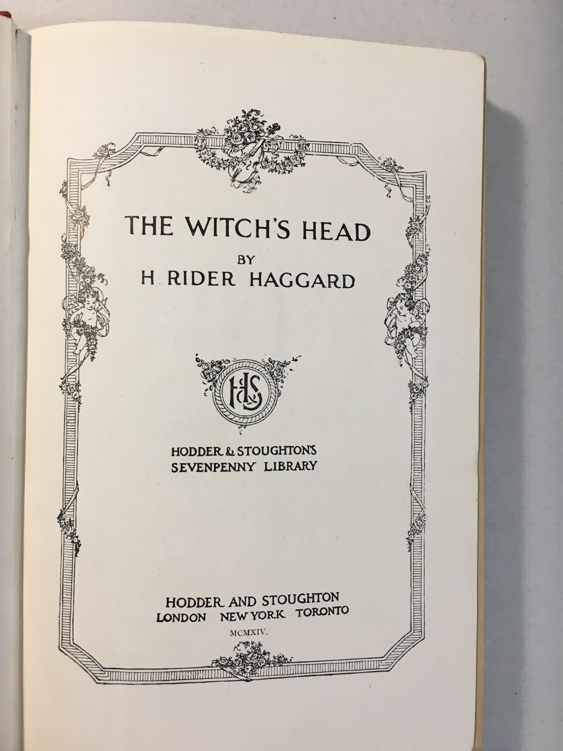 The Witch's Head by H. Rider Haggard, published by Hodder & Stoughton in 1914