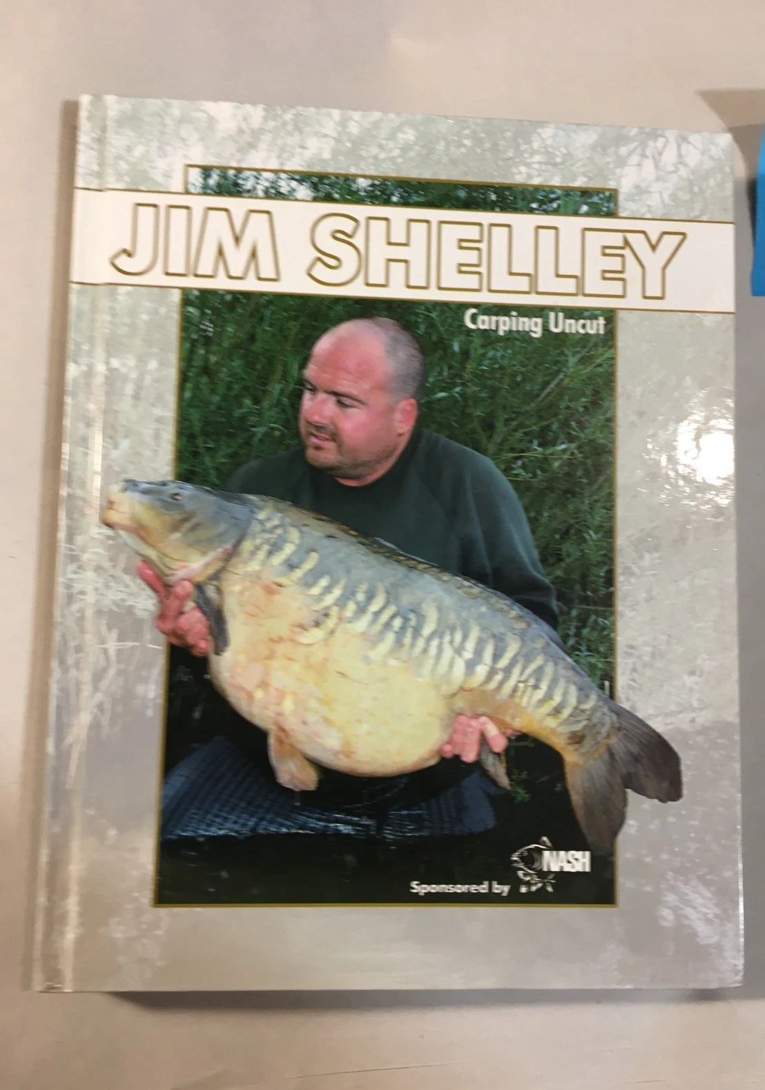 Carping Uncut Jim Shelley First Edition 2004