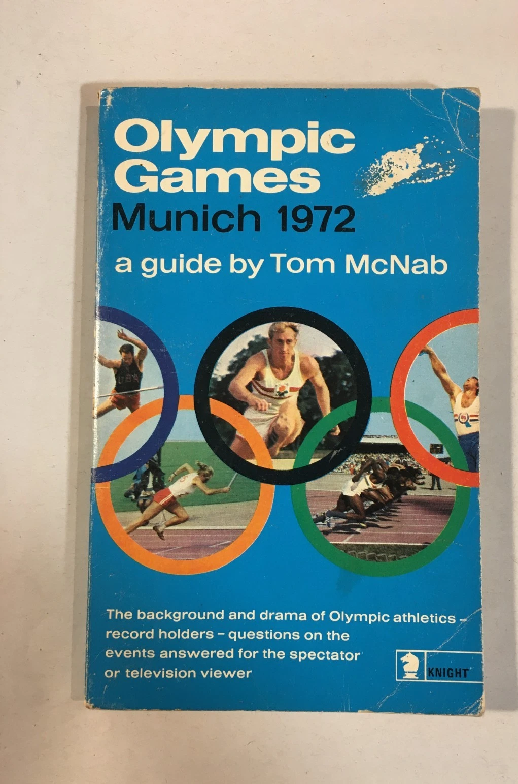 Olympic Games Munich 1972 Tom McNab Knight Publishing 1972