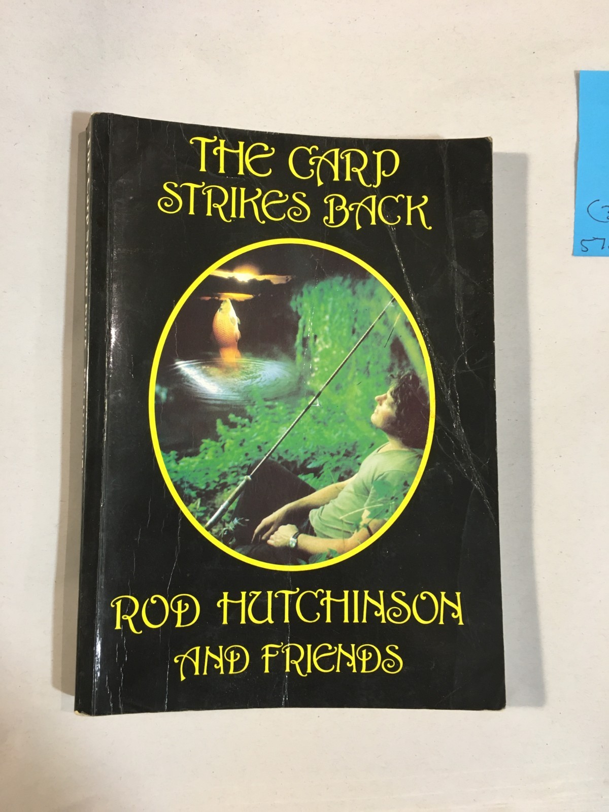 The Carp Strikes Back Rod Hutchinson And Friends second