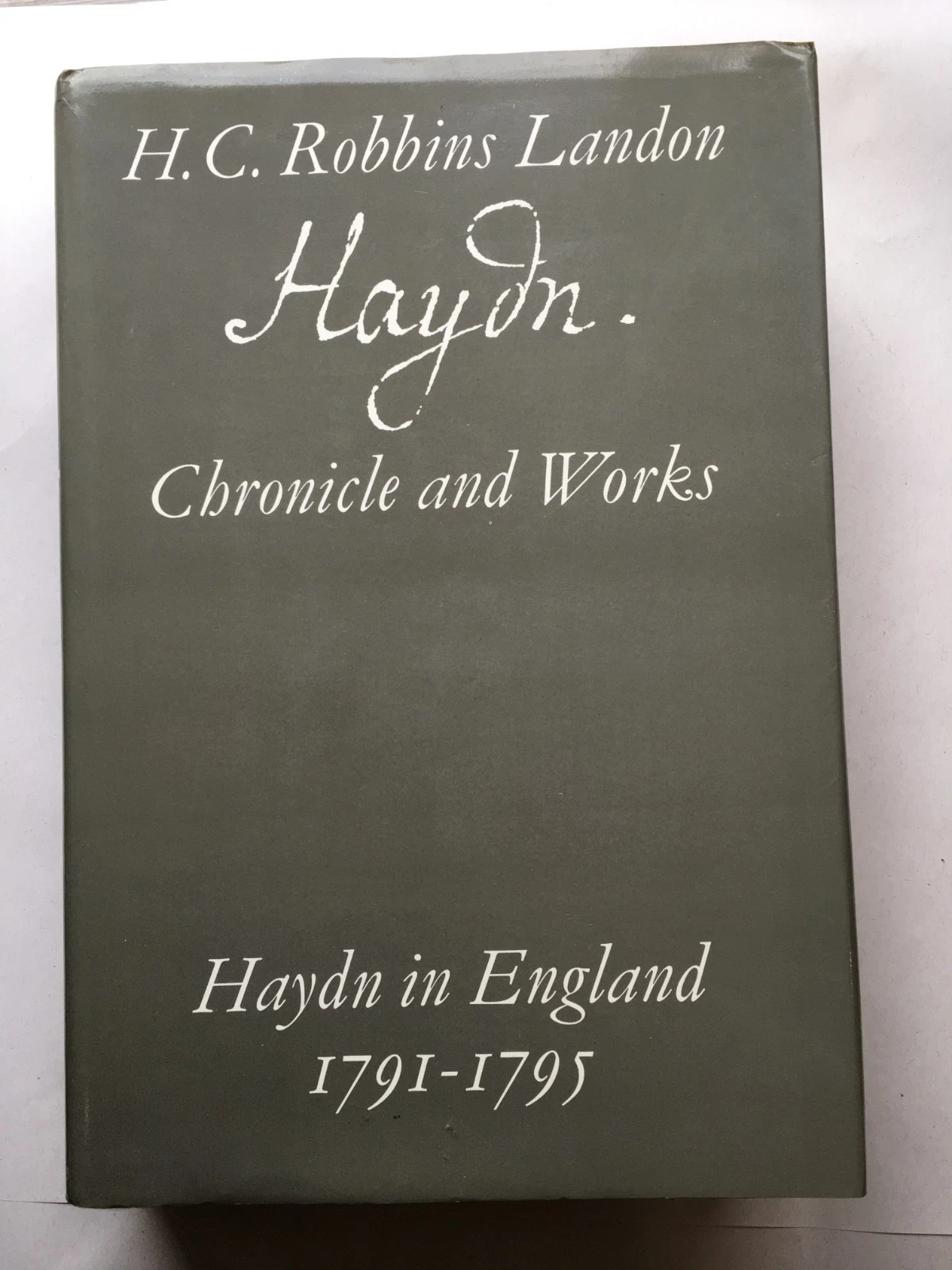 H C Robbins Landon Chronicle & Works Haydn In England 1976