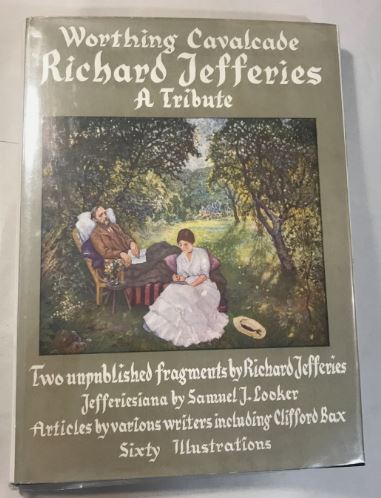 Richard Jefferies a tribute by various writers Worthing Art Development Scheme