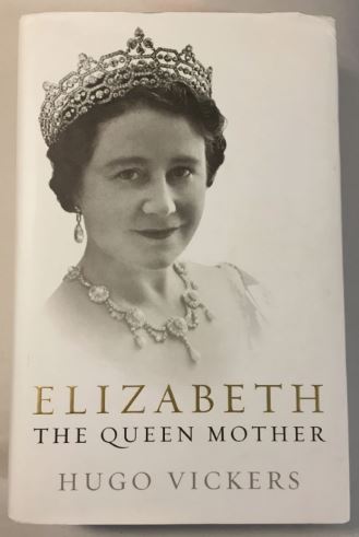 Elizabeth The Queen Mother by Hugo Vickers Signed