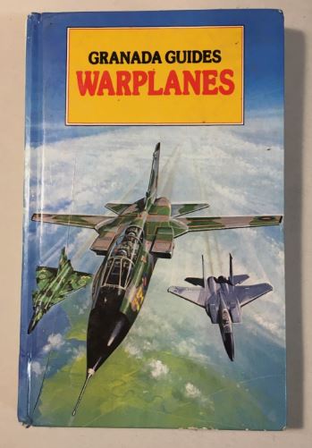 Granada Guides Warplanes 1981 Bill Gunston Ron Jobson