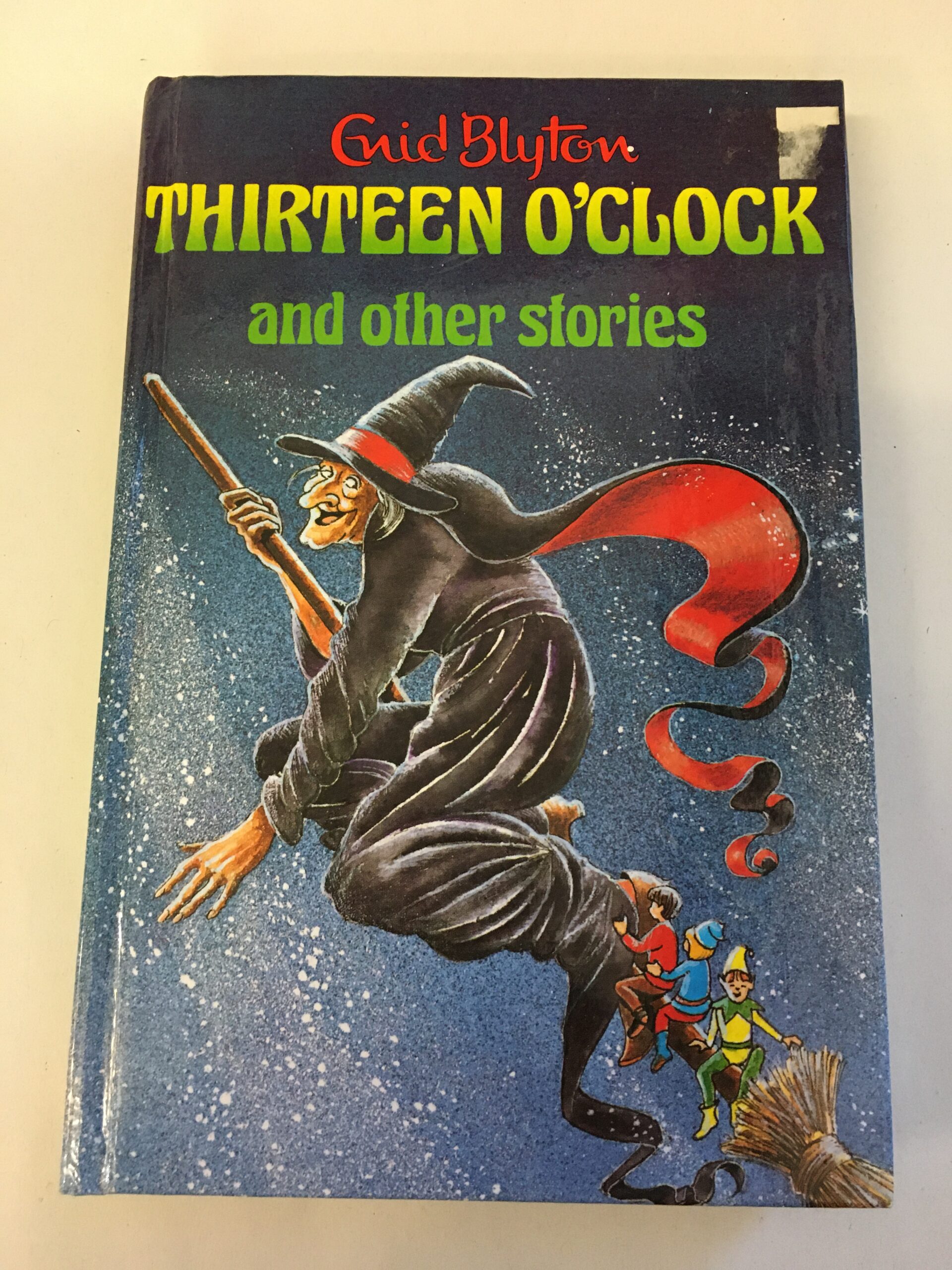 Enid Blyton Book - Thirteen O'Clock And Other Stories