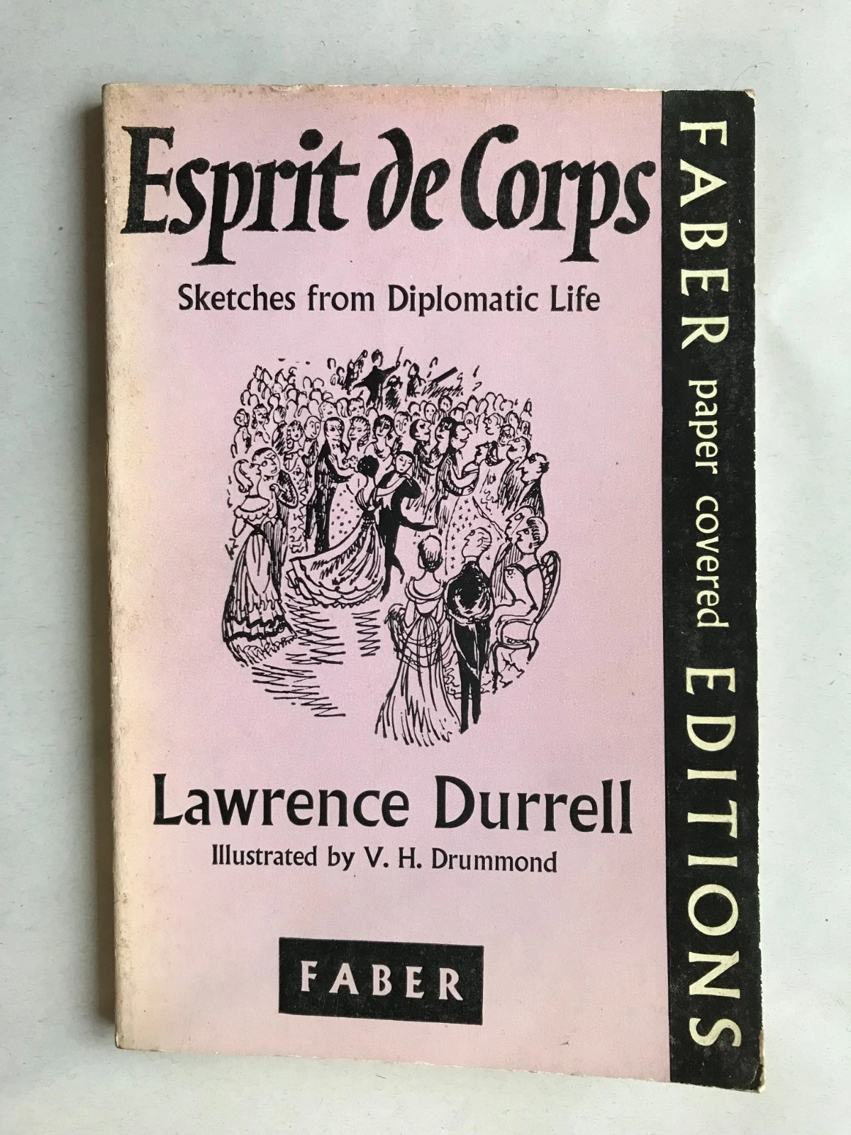 Esprit de Corps Sketches from Diplomatic Life By Lawrence Durrell