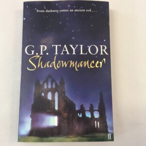 Shadowmancer by G.P. Taylor is a bestselling children's fantasy novel first published in 2002