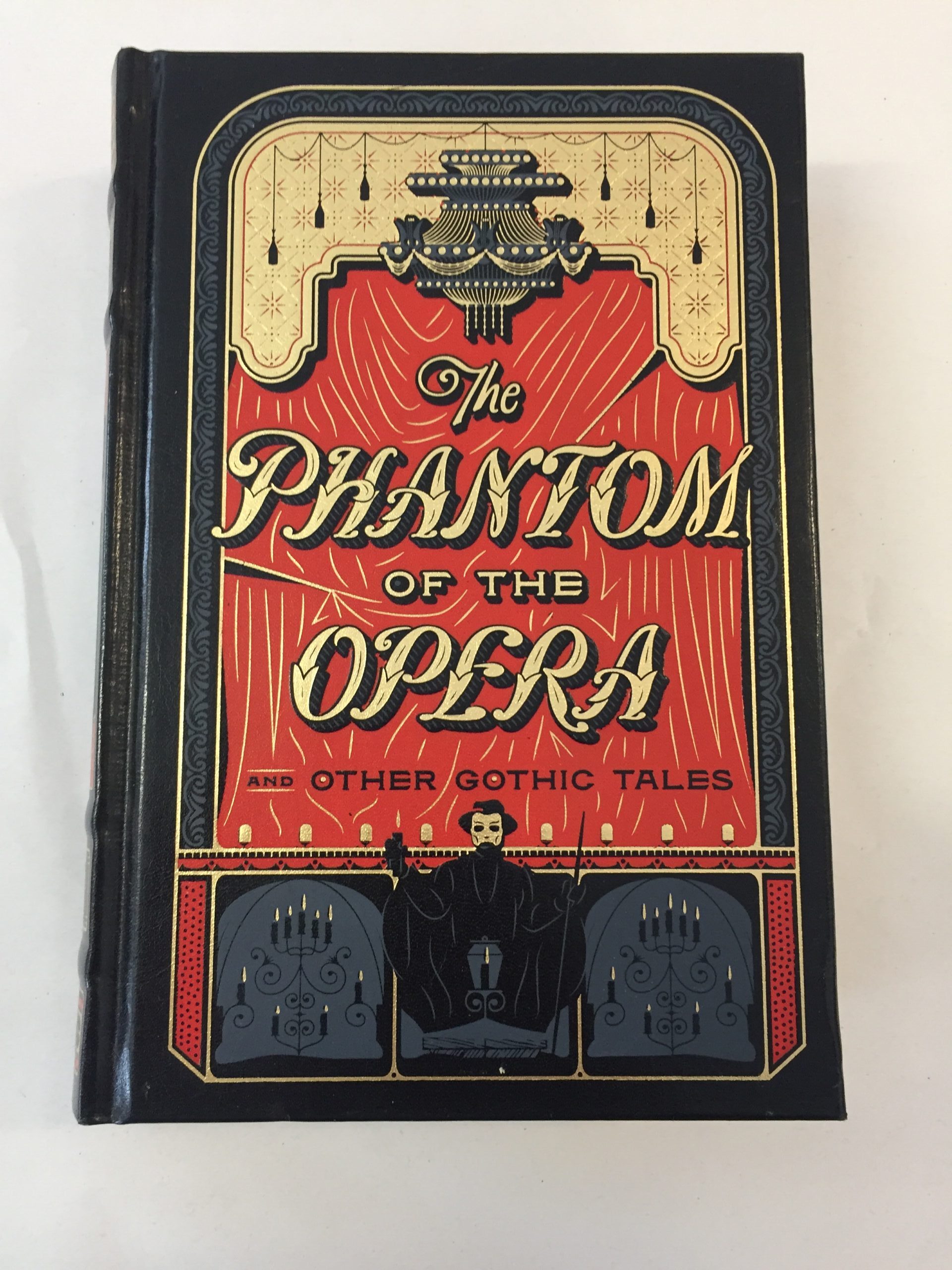 The Phantom of the Opera and Other Gothic Tales, published as part of the Barnes & Noble Collectible Editions (Leatherbound Classics)