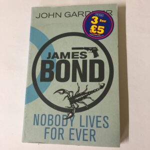 Nobody Lives for Ever, the fifth James Bond continuation novel written by John Gardner