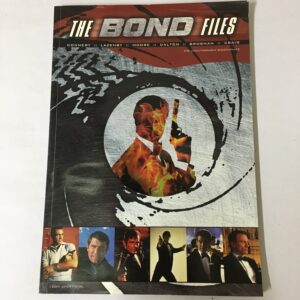 The Bond Files the unauthorised biographies