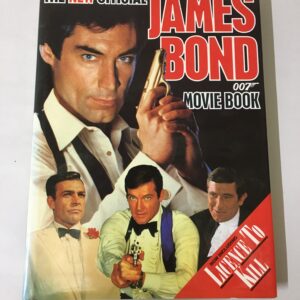 The New Official James Bond 007 Movie Book by Sally Hibbin 1989 revised edition