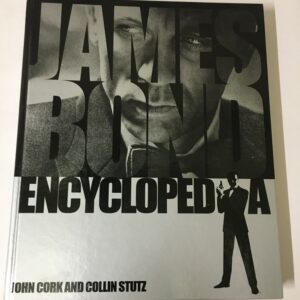 The James Bond Encyclopedia by John Cork and Collin Stutz