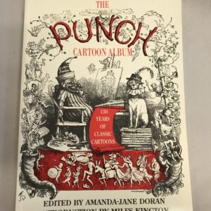 The Punch Cartoon Album: 150 Years of Classic Cartoons