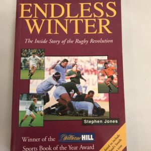 Endless Winter The Inside Story of the Rugby Revolution Stephen Jones