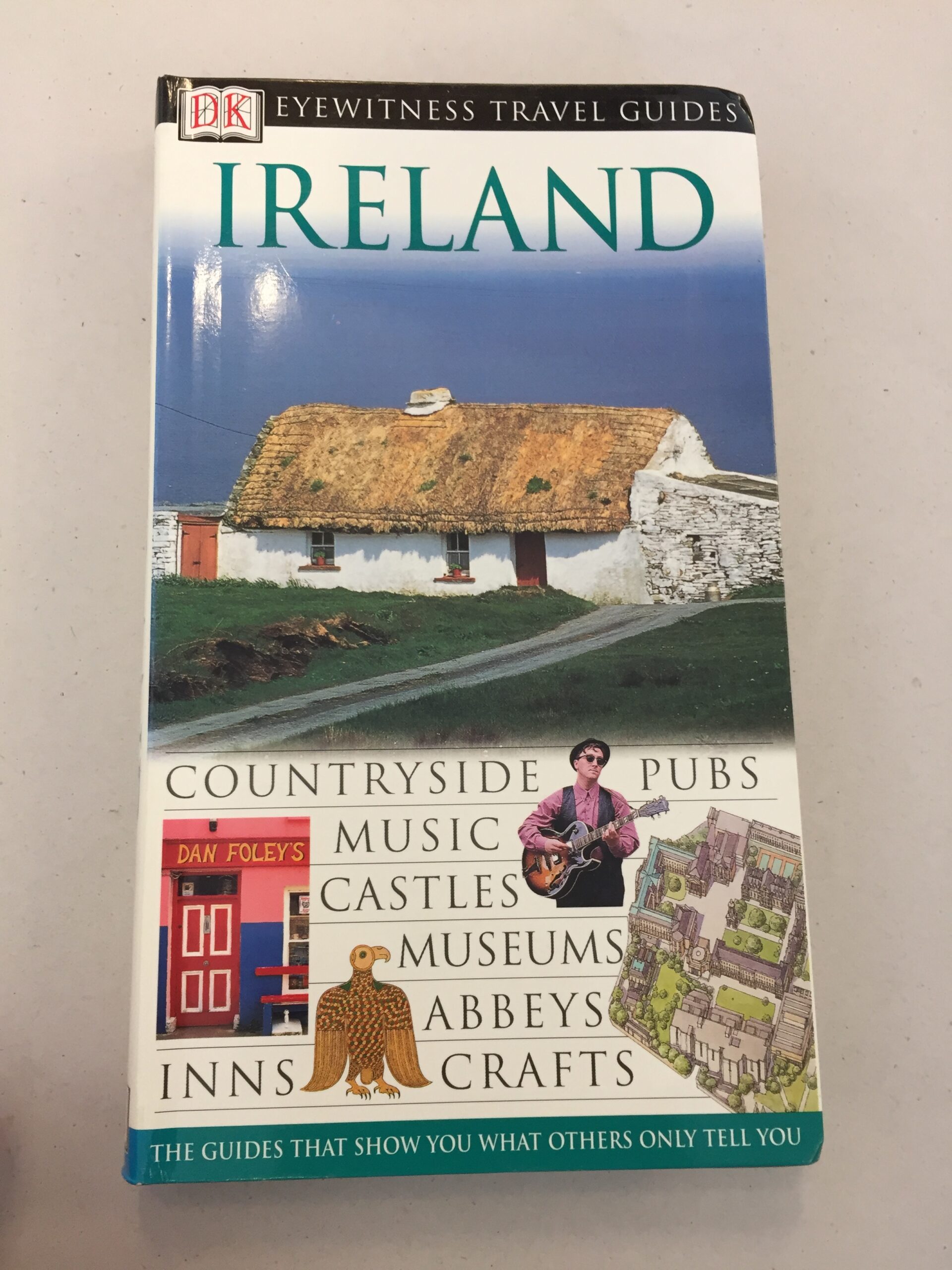DK Eyewitness Travel Guide: Ireland, written by Lisa Gerard-Sharp and Tim Perry