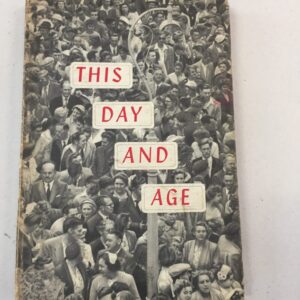 This Day and Age: An Anthology of Modern Poetry in English Stanley Hewett