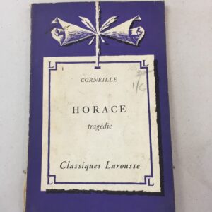 Horace, a classical French tragedy written by the celebrated dramatist Pierre Corneille in 1640, published here in the well-known Classiques Larousse edition.