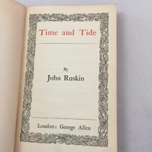 Time and Tide John Ruskin George Allen in London