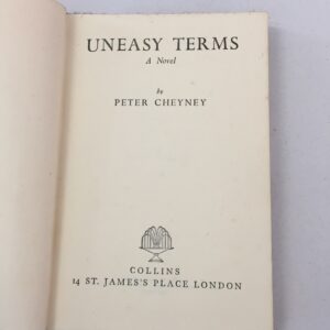 Uneasy Terms Peter Cheyney Collins