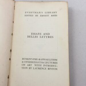 Pre-Raphaelitism & Other Essays & Lectures on Art John Ruskin Everyman's Library series