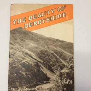 The Beauty of Derbyshire: Camera Pictures of the County