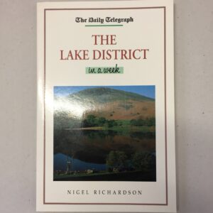 The Lake District in a Week Nigel Richardson