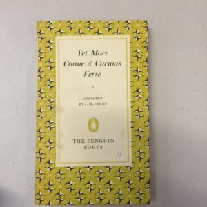 Penguin Poets paperback edition of Yet More Comic & Curious Verse, selected by J. M. Cohen and originally priced at five shillings (5/-
