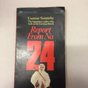 Report from No. 24 Gunnar Sønsteby