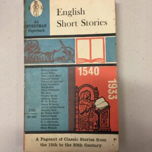 English Short Stories: A Pageant of Classic Stories from the 15th to the 20th Century Everyman Paperback No. 1540