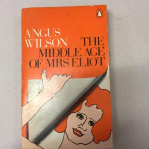 Penguin The Middle Age of Mrs Eliot by Angus Wilson