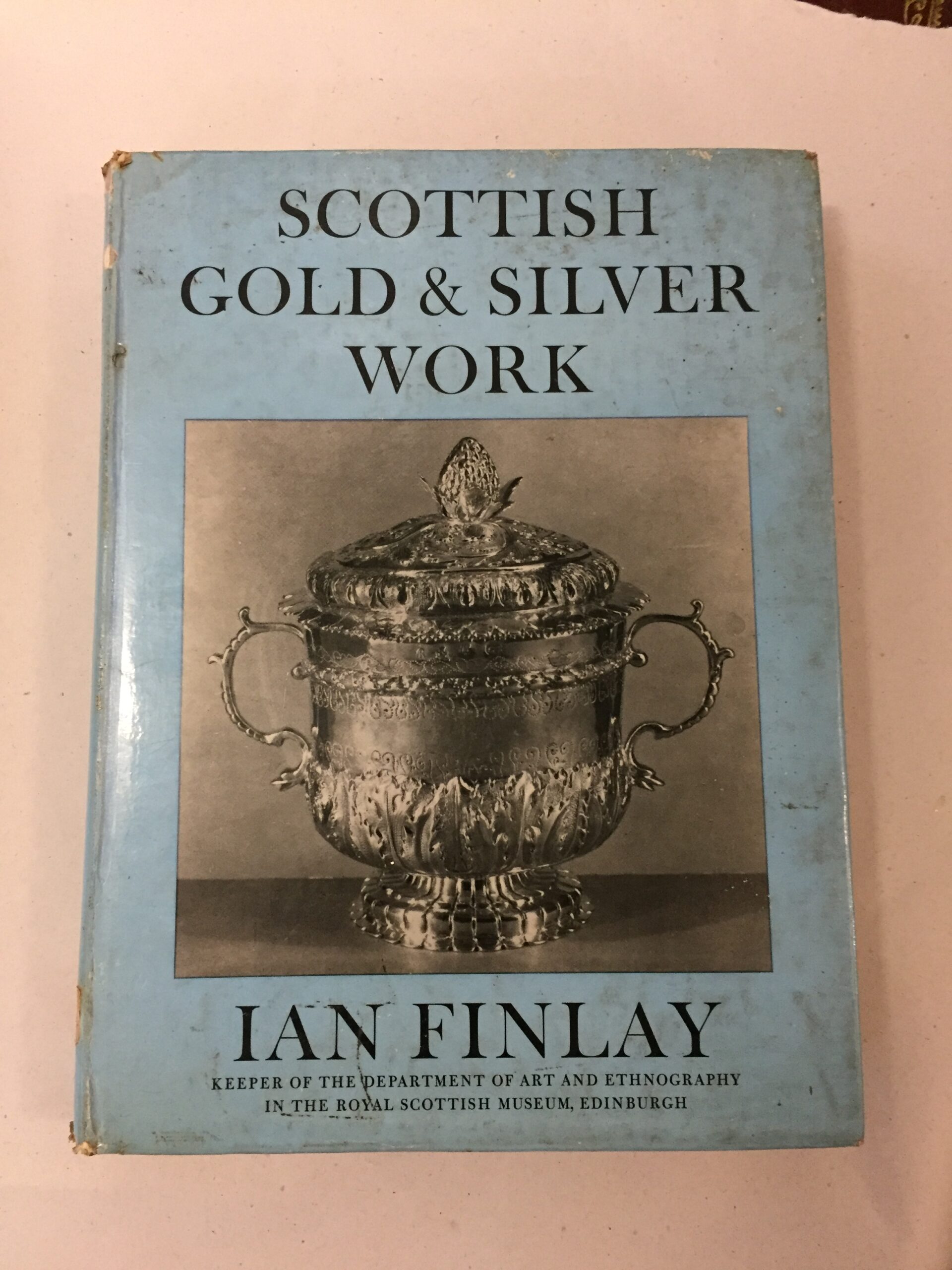 Scottish Gold and Silver Work by Ian Finlay, published by Chatto & Windus
