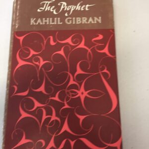 The Prophet by Kahlil Gibran, published by Heinemann in London around 1970