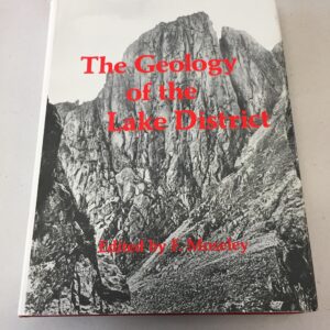 The Geology of the Lake District, edited by F. Moseley