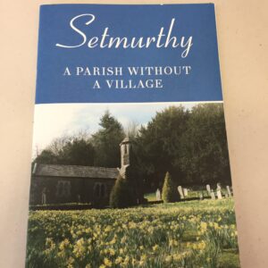 Setmurthy: A Parish Without a Village